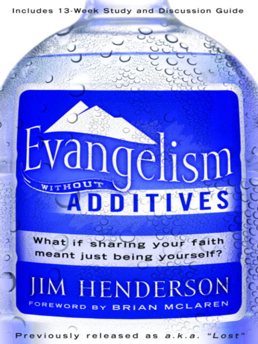 Title details for Evangelism Without Additives by Jim Henderson - Wait list